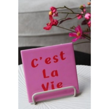 Cest la vie tegeltje